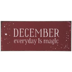 Metalskilt rød m/ hvid "December everyday is magic" tekst - Ib Laursen